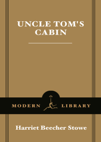 Cover image: Uncle Tom's Cabin 9780679602002