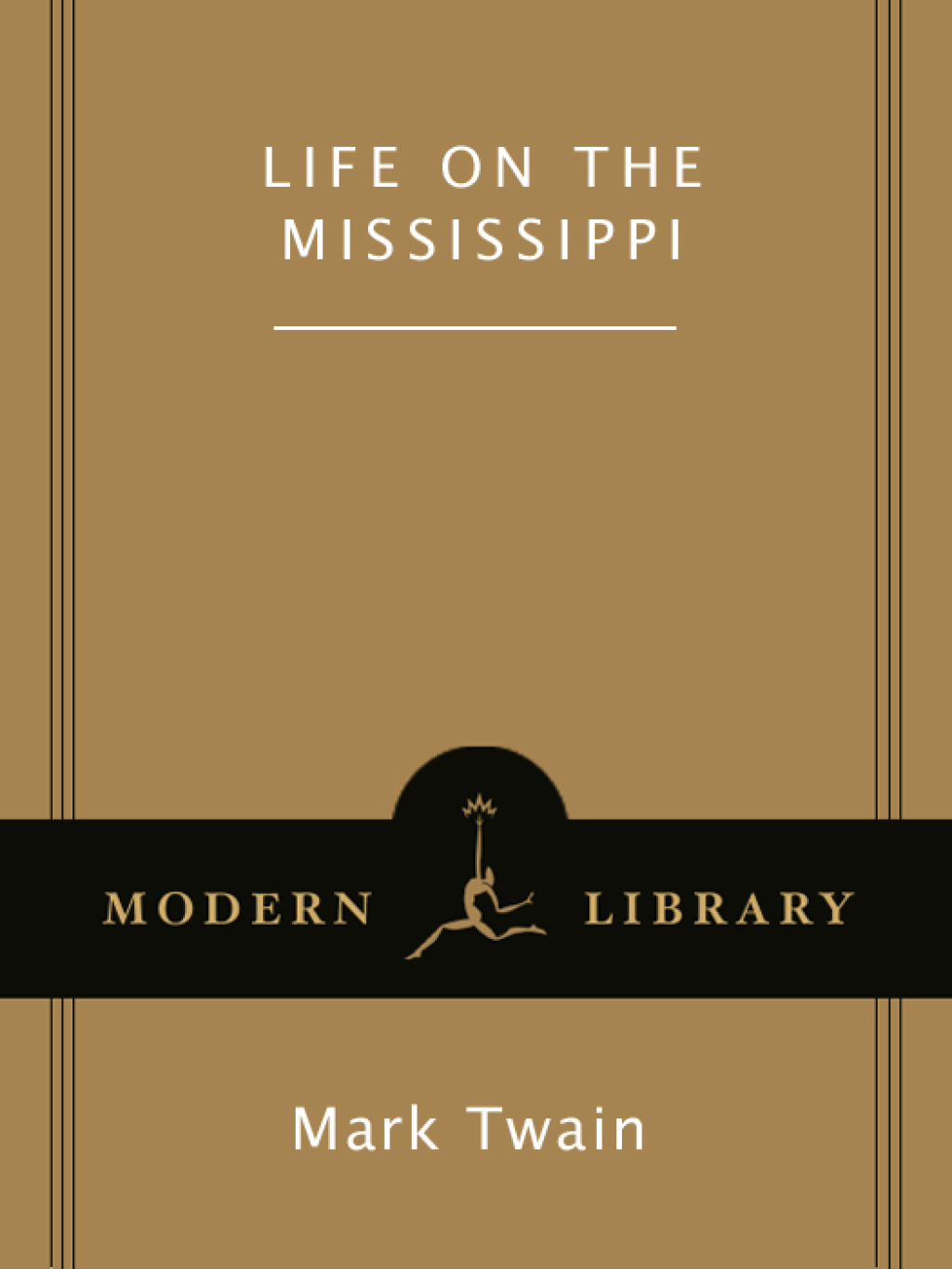 Life on the Mississippi (A Modern Library E-Book)