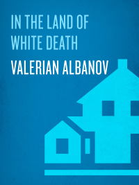 Cover image: In the Land of White Death 9780679641001