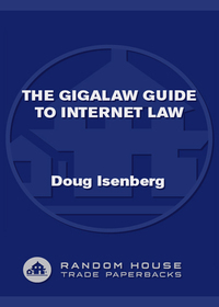 Cover image: The GigaLaw Guide to Internet Law 9780812991987
