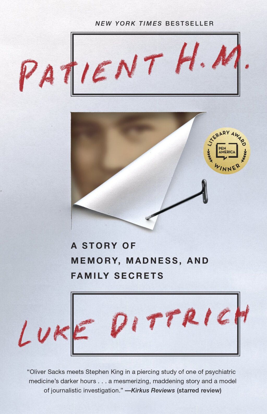 Patient H.M. A Story of Memory, Madness, and Family Secrets