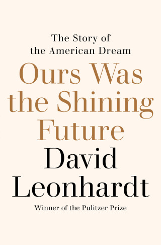 Cover image: Ours Was the Shining Future 9780812993202