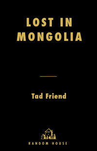 Cover image: Lost in Mongolia 9780812991550