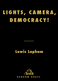 Cover image: Lights, Camera, Democracy! 9780812991628