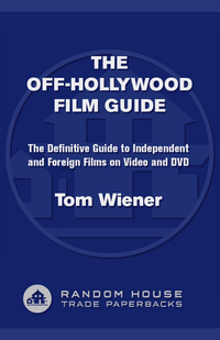 Cover image: The Off-Hollywood Film Guide 9780812992076