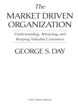 Cover image: The Market Driven Organization 9781416584612