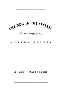 Cover image: The Dog in the Freezer 9780689807541