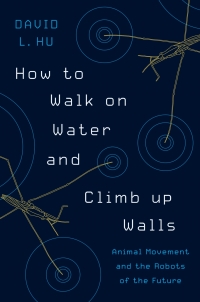 Cover image: How to Walk on Water and Climb up Walls 9780691169866