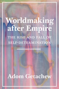 Immagine di copertina: Worldmaking after Empire 9780691179155