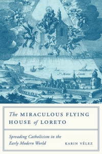 Imagen de portada: The Miraculous Flying House of Loreto 9780691174006