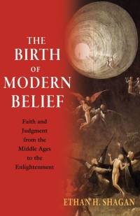 Cover image: The Birth of Modern Belief 9780691217376