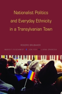 Imagen de portada: Nationalist Politics and Everyday Ethnicity in a Transylvanian Town 9780691128344