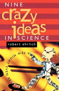 Imagen de portada: Nine Crazy Ideas in Science 9780691094953