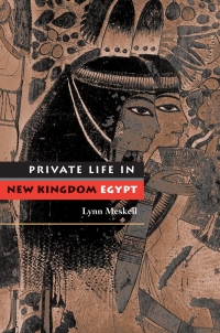Imagen de portada: Private Life in New Kingdom Egypt 9780691004488