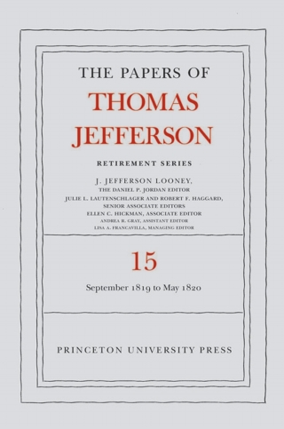 Cover image: The Papers of Thomas Jefferson: Retirement Series, Volume 15 9780691182346