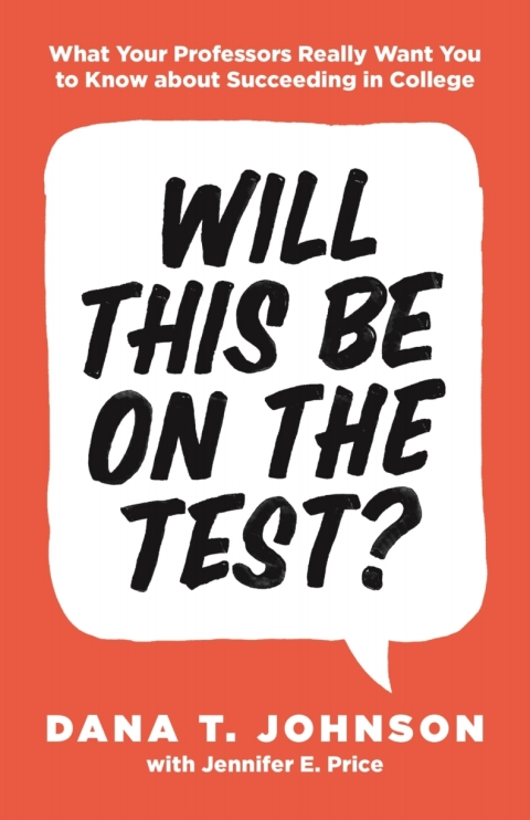 Will This Be on the Test? : What Your Professors Really Want You to Know about Succeeding in College - FULL INSTANT DOWNLOAD | PDF DOCX EPUB