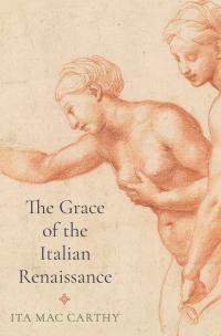 Cover image: The Grace of the Italian Renaissance 9780691175485