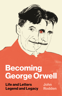 Imagen de portada: Becoming George Orwell 9780691182742