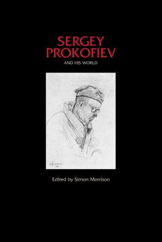 Cover image: Sergey Prokofiev and His World 9780691138947
