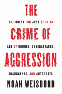 Omslagafbeelding: The Crime of Aggression 9780691169873