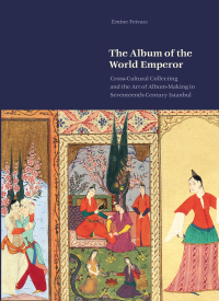 Cover image: The Album of the World Emperor 9780691189154