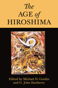 Cover image: The Age of Hiroshima 9780691193458