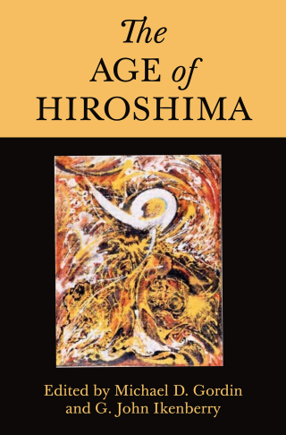 Titelbild: The Age of Hiroshima 9780691193458