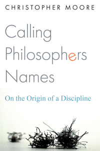 صورة الغلاف: Calling Philosophers Names 9780691195056