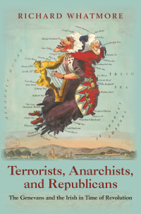 表紙画像: Terrorists, Anarchists, and Republicans 9780691168777
