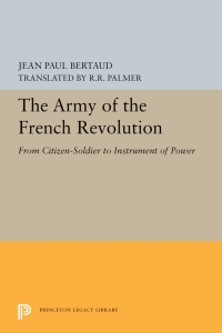 Imagen de portada: The Army of the French Revolution 9780691055374