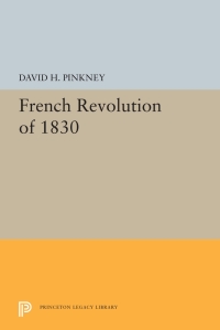 Cover image: French Revolution of 1830 9780691655277