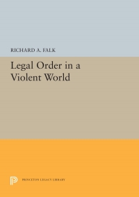 Cover image: Legal Order in a Violent World 9780691092065