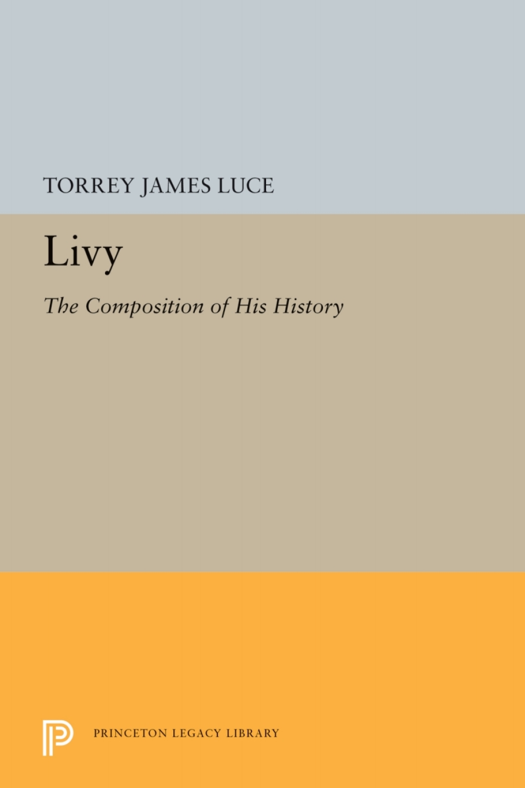 Livy The Composition of His History