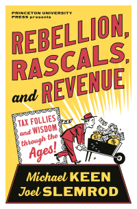 Omslagafbeelding: Rebellion, Rascals, and Revenue 9780691234021