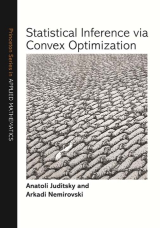 Imagen de portada: Statistical Inference via Convex Optimization 9780691197296