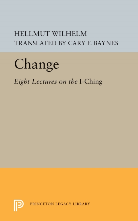 Change: Eight Lectures on the I Ching - FULL INSTANT DOWNLOAD | PDF DOCX EPUB