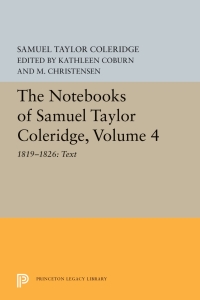 Omslagafbeelding: The Notebooks of Samuel Taylor Coleridge, Volume 4 9780691099064