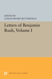 Immagine di copertina: Letters of Benjamin Rush 9780691045221