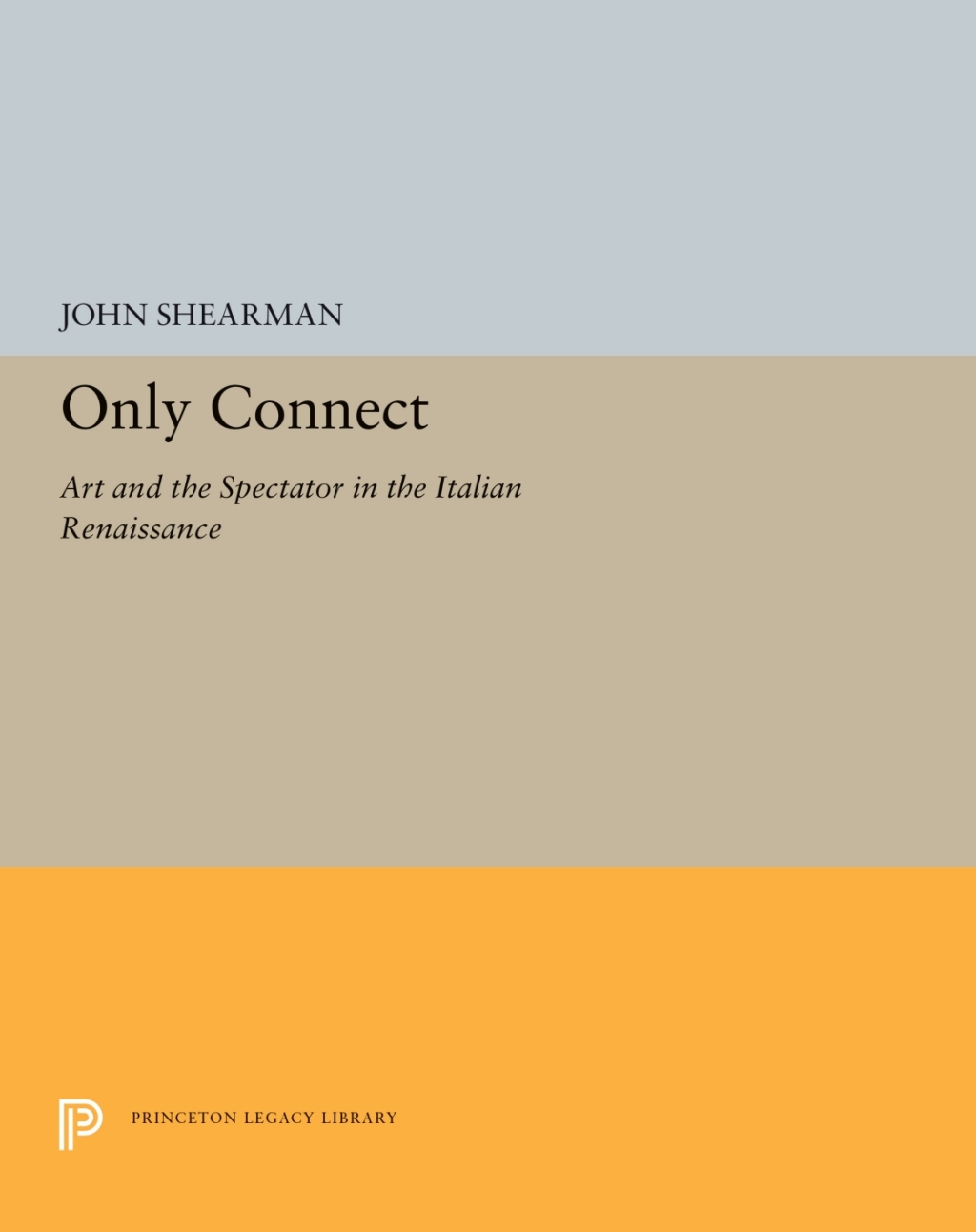 Only Connect Art and the Spectator in the Italian Renaissance