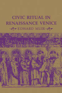 Cover image: Civic Ritual in Renaissance Venice 9780691102009