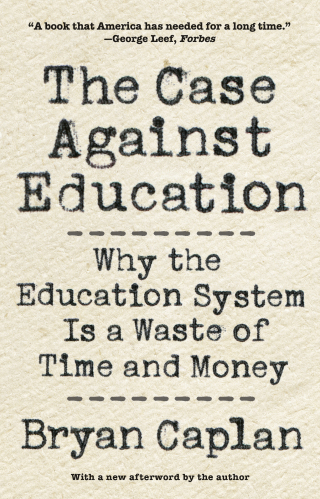 Cover image: The Case against Education 9780691196459