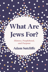 Imagen de portada: What Are Jews For? 9780691188805