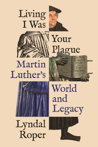 Cover image: Living I Was Your Plague 9780691205328