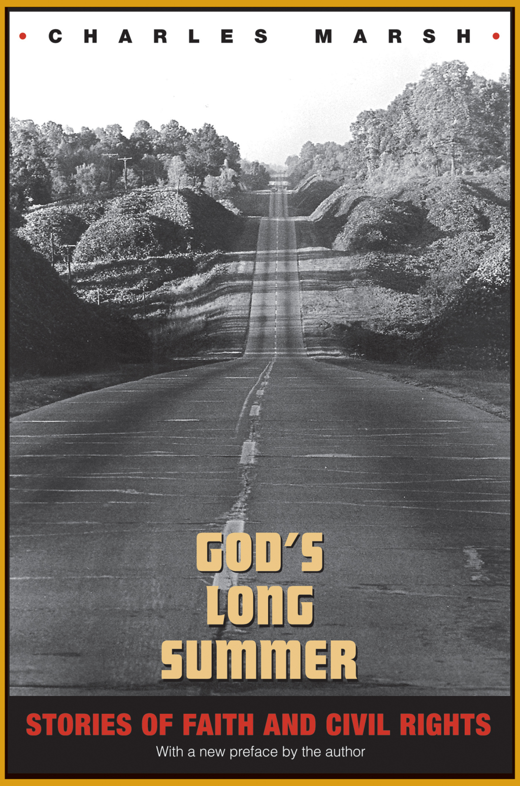 God’s Long Summer Stories of Faith and Civil Rights