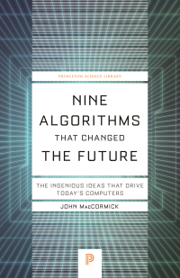 Cover image: Nine Algorithms That Changed the Future 9780691209067