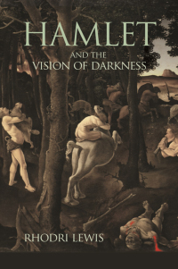 Cover image: Hamlet and the Vision of Darkness 9780691166841