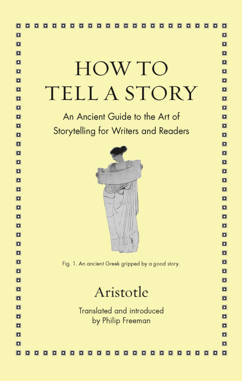 How to Tell a Story: An Ancient Guide to the Art of Storytelling for Writers and Readers - FULL INSTANT DOWNLOAD | PDF DOCX EPUB