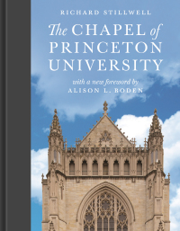 Cover image: The Chapel of Princeton University 9780691195209