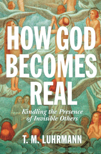 Cover image: How God Becomes Real 9780691164465