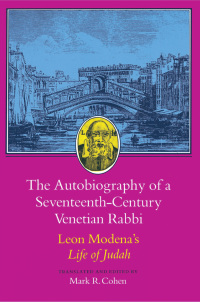 Cover image: The Autobiography of a Seventeenth-Century Venetian Rabbi 9780691008240